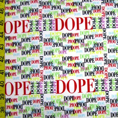 Dope