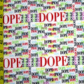 Dope